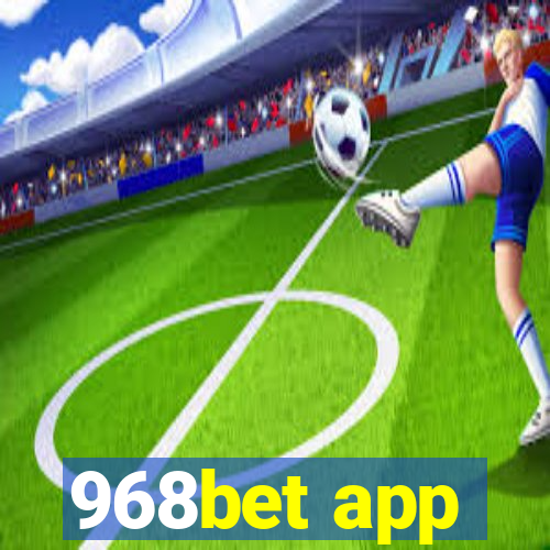 968bet app